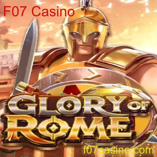 GloryofRome: Uma Introdução e Regras do Jogo F07 Casino