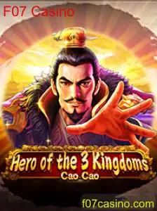 Descubra o Mundo de Heroofthe3KingdomsCaoCao no F07 Casino