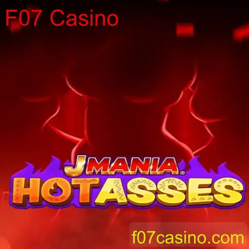 JManiaHotAsses: A Excitante Jornada no Mundo de F07 Casino